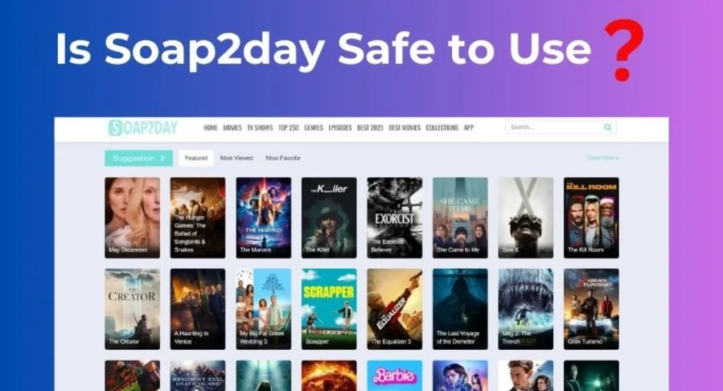 this image shown in The legality of using ssoap2day for streaming movies and shows